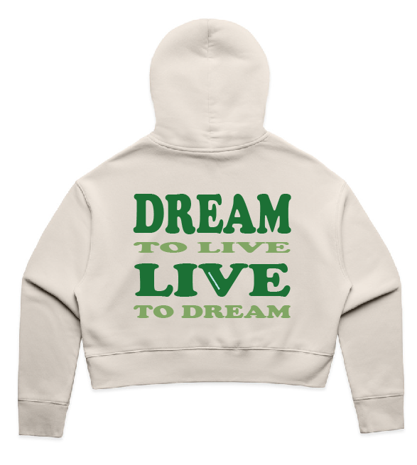 DREAM TO LIVE - LIVE TO DREAM - GREEN Design