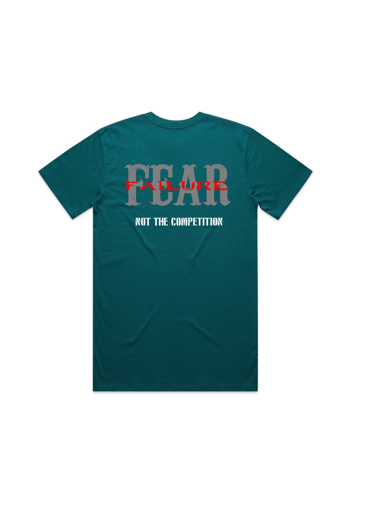 MENS and Womens - FEAR FAILURE Tee