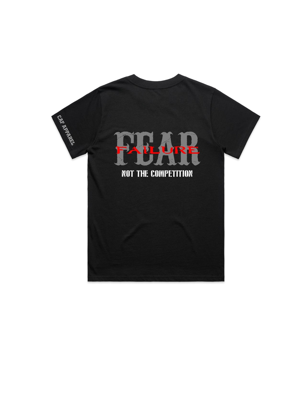 MENS and Womens - FEAR FAILURE Tee