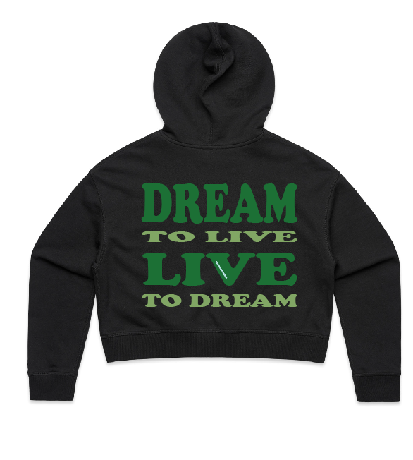 DREAM TO LIVE - LIVE TO DREAM - BLACK