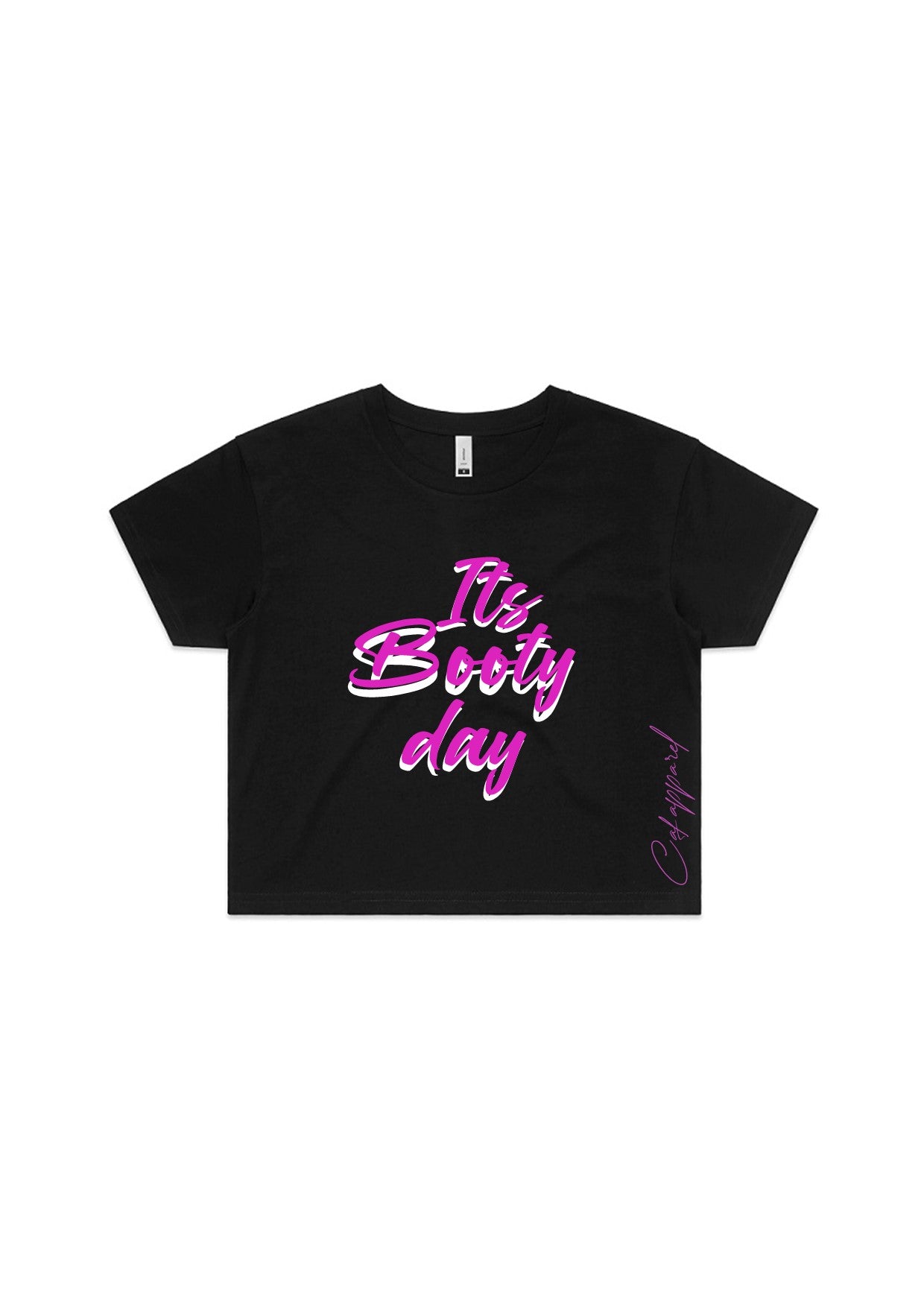 WOMENS - Its BOOTY Day - Crop tee